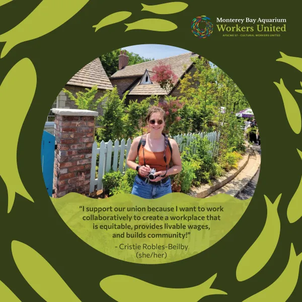 Woman smiling in front of a garden with quote: I support our union because I want to work collaboratively to create a workplace that is equitable, provides livable wages, and builds community! Cristie Robles-Beilbly she/her